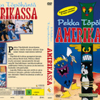 Pekka Töpöhäntä Amerikassa DVD Puhuttu suomeksi! - pikkukuva 2