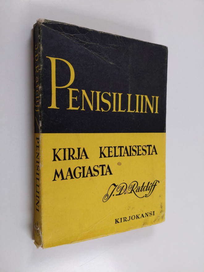 J. D. Ratcliff : Penisilliini : Kirja keltaisesta magiasta