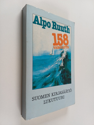 Alpo Ruuth : 158 vuorokautta : kertomus matkasta Bernt Ha...