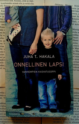 Juha Hakala - Onnellinen lapsi (pokkari)