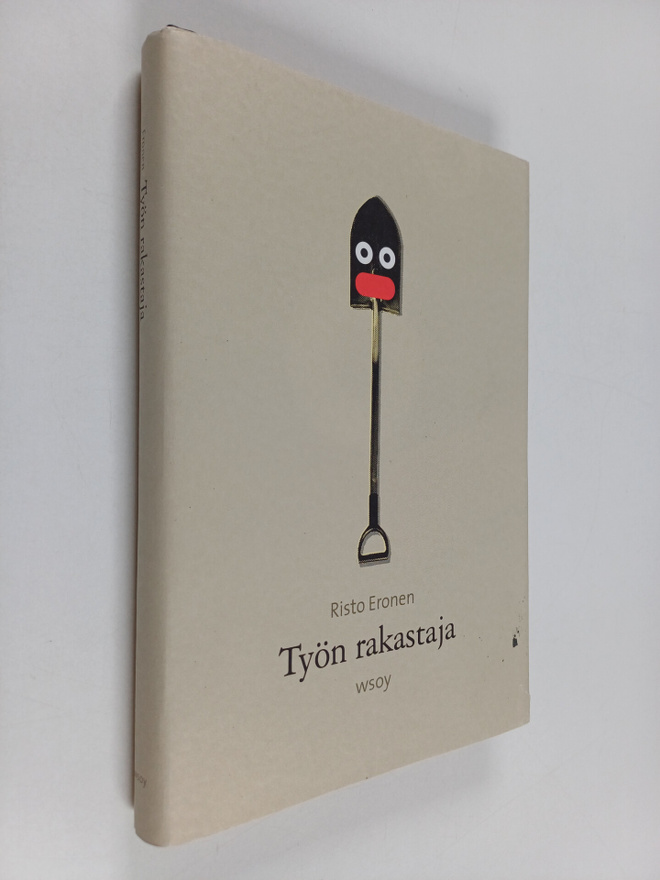 Risto Eronen : Työn rakastaja