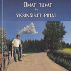 Rauni Kuronen: Omat tuvat ja yksinäiset pihat - pikkukuva 1