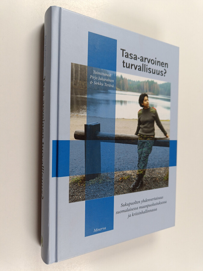 Pirjo ym. (toim.) Jukarainen : Tasa-arvoinen turvallisuus...