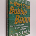 Harry S. Dent : The next great bubble boom : how to profi... - pikkukuva 1