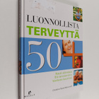 Christina Scott-Moncrieff : Luonnollista terveyttä 50+ : ... - pikkukuva 1