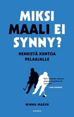 Minna Marsh: Miksi maali ei synny?