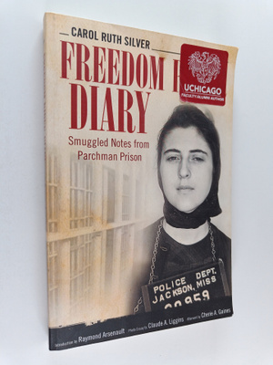 Carol Ruth Silver : Freedom Rider Diary - Smuggled Notes ...
