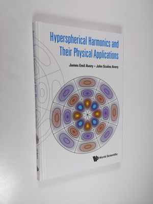 John Avery ym. : Hyperspherical Harmonics and Their Physi...