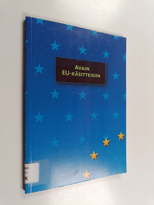 Tero Erkkilä : Avain EU-käsitteisiin