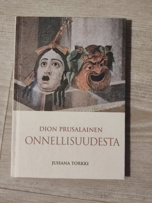 Dion Prusalainen Onnellisuudesta