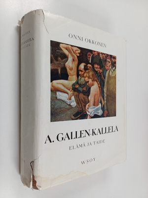 Onni Okkonen : A. Gallen-Kallela : elämä ja taide