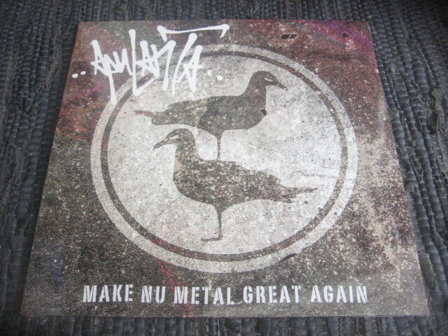 12" - Apulanta - Make Nu Metal Great Again