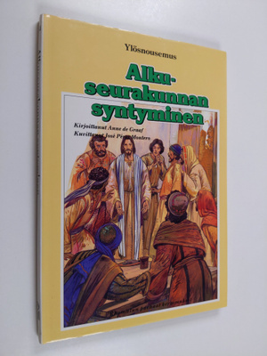 Anne De Graaf : Alkuseurakunnan syntyminen