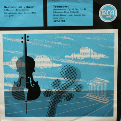 MISCHA ELMAN: Träumerei / Meditation Aus Thaïs 7"