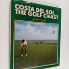 Jose Camacho : Costa del sol the golf coast - pikkukuva 1