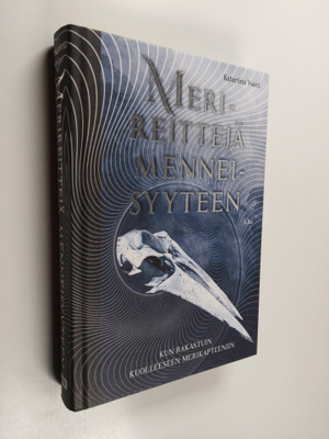 Katariina Vuori : Merireittejä menneisyyteen : kun rakast...