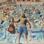 JACK JOHNSON ~ All The Light Above It Too ~ LP *UUSI* - pikkukuva 1