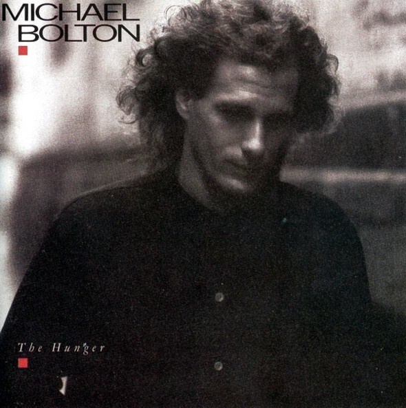 Michael Bolton - The Hunger (CD) MINT!!