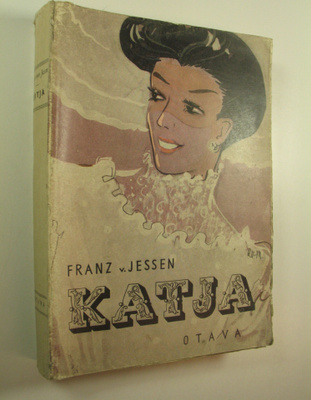 Franz v. Jessen : Katja : kertomus Venäjältä