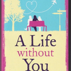 Shari Low: A life without you - pikkukuva 1