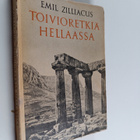 Emil Zilliacus : Toivioretkiä Hellaassa - pikkukuva 1