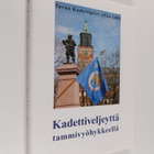 Kadettiveljeyttä tammivyöhykkeellä : Turun kadettipiiri 8... - pikkukuva 1