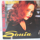 SONIA - BE YOUNG, BE FOOLISH, BE HAPPY 7" VINYL - pikkukuva 1