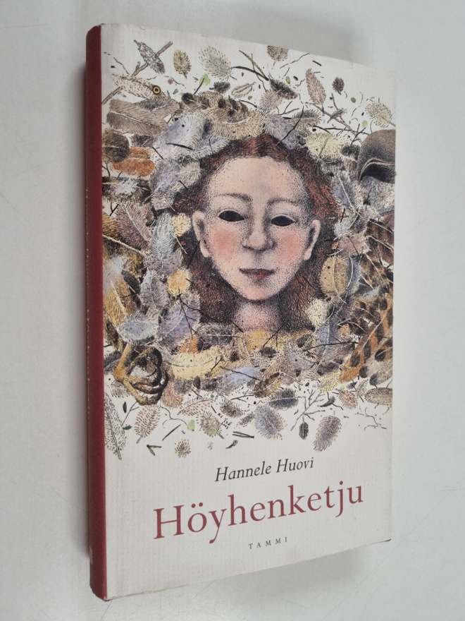 Hannele Huovi : Höyhenketju