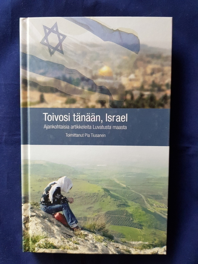 Tiusanen, Pia (toim.) : Toivosi tänään, Israel
