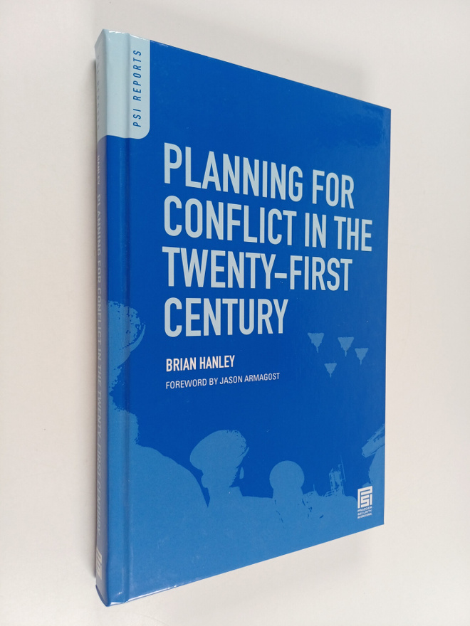 Brian Hanley : Planning for Conflict in the Twenty-First ...