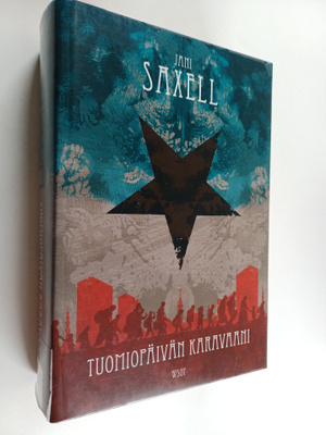 Jani Saxell : Tuomiopäivän karavaani