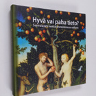 Antti Parpola : Hyvä vai paha tieto : suomalaisen luottot... - pikkukuva 1
