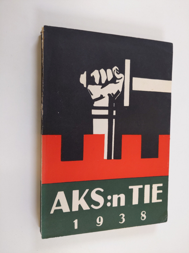 Akateeminen Karjala-Seura : AKS:n tie 1938