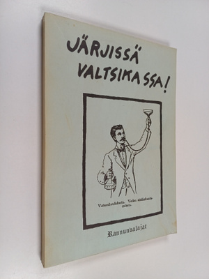 Järjissä valtsikassa : Valtiotieteellisen tiedekunnan var...