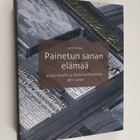 Lasse Kangas : Painetun sanan elämää : Keski-Suomi ja Kes... - pikkukuva 1