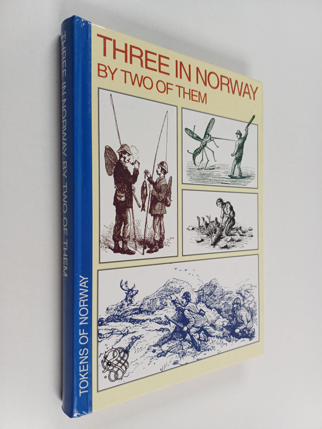 J. A. Lees : Three in Norway By Two Of Them