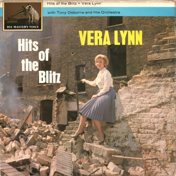 Vera Lynn – Hits Of The Blitz