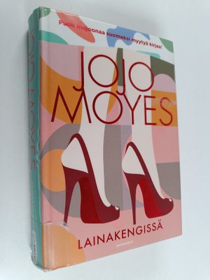 Jojo Moyes : Lainakengissä