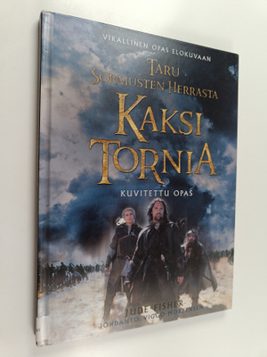 Jude Fisher : Taru sormusten herrasta : kuvitettu opas Ka...