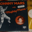 JOHNNY MARS ~ Mighty Mars ~ LP keltainen - pikkukuva 1