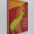 Irja Hämäläinen : Piukat paikat, kiinteät kurvit - pikkukuva 1