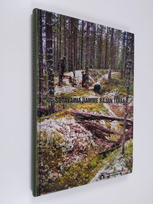 Aulis (toim.) Blinnikka : Sotavainajiamme rajan takaa : S...