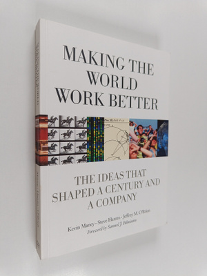 Kevin Maney : Making the world work better : the ideas th...