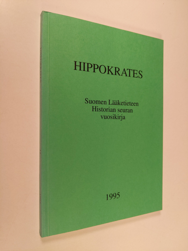 Hippokrates 1995 : Suomen Lääketieteen Historian Seuran v...