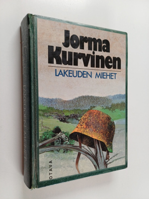 Jorma Kurvinen : Lakeuden miehet : sotaromaani
