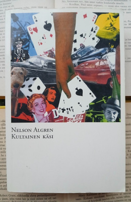 Nelson Algren - Kultainen käsi (nid.)