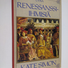 Kate Simon : Renessanssi-ihmisiä - pikkukuva 1