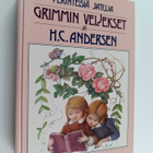 Perinteisiä satuja : Grimmin veljekset ja H. C. Andersen - pikkukuva 1