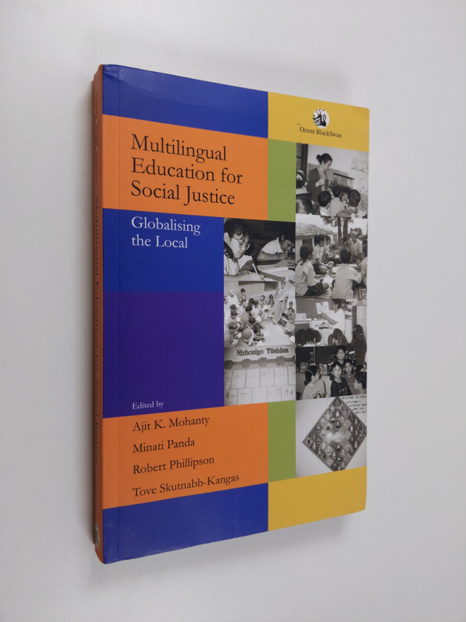 Tove Skutnabb-Kangas ym. : Multilingual Education for Soc...