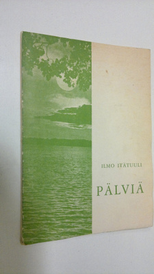 Ilmo Itätuuli : Pälviä